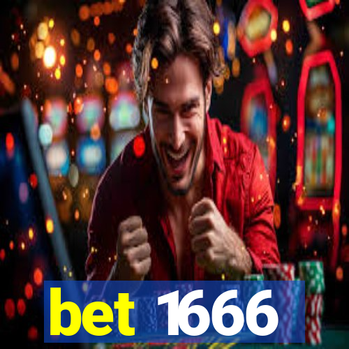 bet 1666